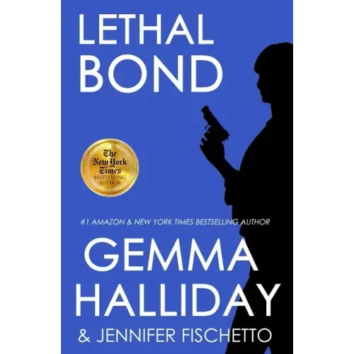 Lethal Bond: Jamie Bond Mysteries #3