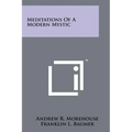 Meditations Of A Modern Mystic