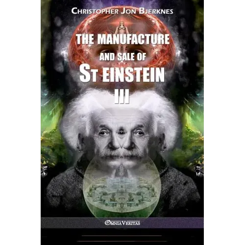 The manufacture and sale of St Einstein - III