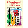 A Young Person's Guide to Classical Music