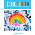 Be The Rainbow: A Practical Guide for Supporting Bereaved Children in Primary School