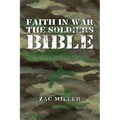 Faith in War the Soldiers Bible