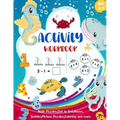 Activity Workbook Age 5-7: Activity Book Game for Kids Math Puzzles, Picture Puzzles, Mazes, Sudoku 4x4, Coloring and More Sea Animal Design Cove