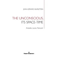 The Unconscious, its Space-Time: Aristotle, Lacan, Poincaré