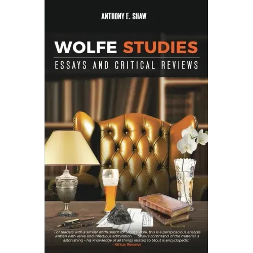 Wolfe Studies: Essays and Critical Reviews
