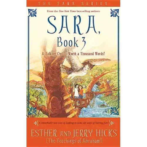 Sara, Book 3: A Talking Owl Is Worth a Thousand Words!