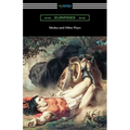Medea and Other Plays