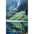 Rocky Mountain Watershed: Its River-Its People