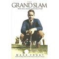 The Grand Slam: Bobby Jones, America, and the Story of Golf