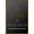 A Concise Dictionary Of Middle English