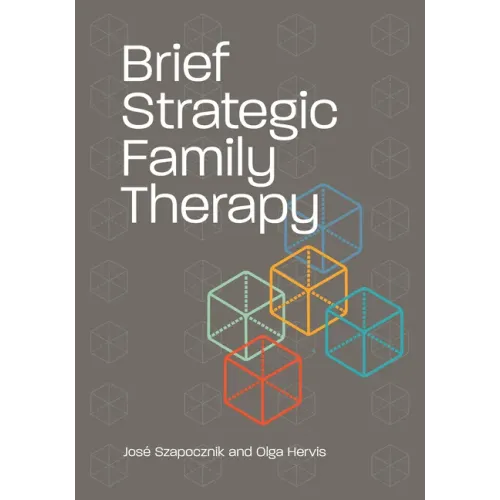 Brief Strategic Family Therapy