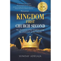 Kingdom First Church Second