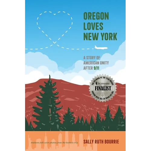 Oregon Loves New York: A Story of American Unity After 9/11