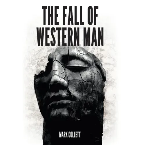 The Fall of Western Man
