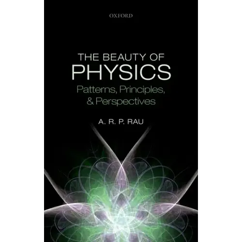 Beauty of Physics: Patterns, Principles, and Perspectives