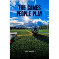 The Games People Play