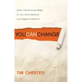 You Can Change: God's Transforming Power for Our Sinful Behavior and Negative Emotions