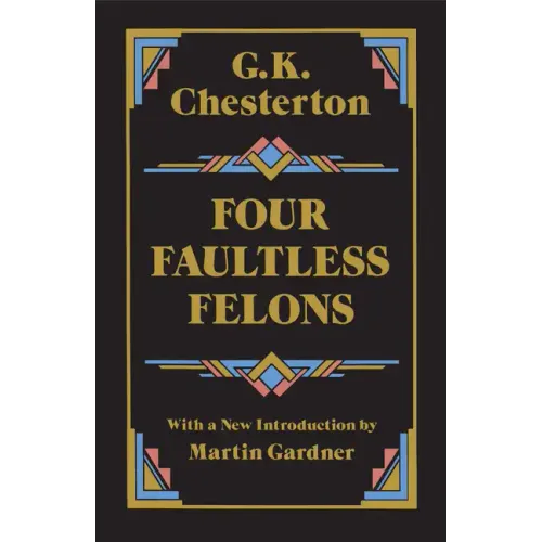 Four Faultless Felons