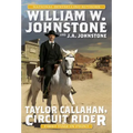 Taylor Callahan, Circuit Rider