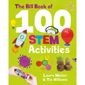 The Big Book of 100 Stem Activities: Science Technology Engineering Math