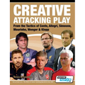 Creative Attacking Play - From the Tactics of Conte, Allegri, Simeone, Mourinho, Wenger & Klopp