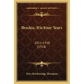 Breckie, His Four Years: 1914-1918 (1918)