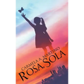 Rosa, Sola