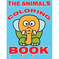 The animals coloring book: amazing animals coloring book
