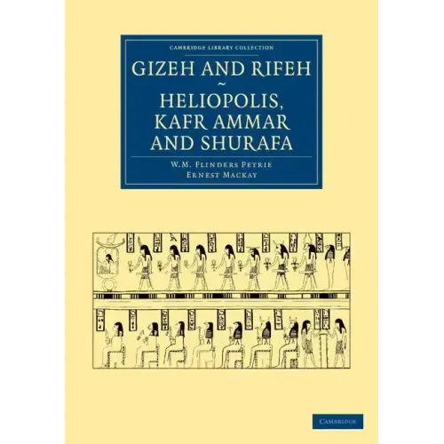 Gizeh and Rifeh, Heliopolis, Kafr Ammar and Shurafa