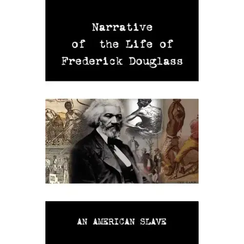 Narrative of the Life of Frederick Douglass