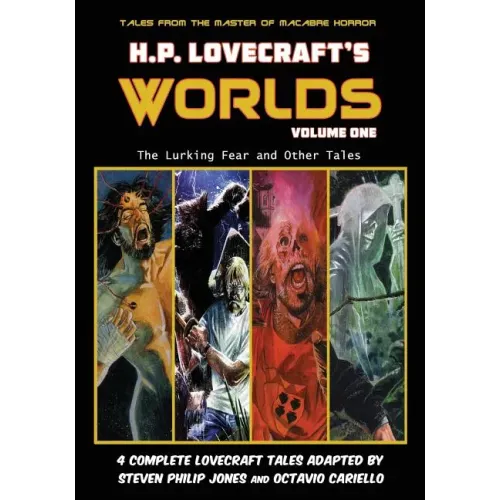 H.P. Lovecraft's Worlds - Volume One: The Lurking Fear and Other Tales
