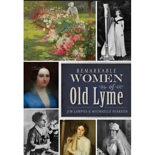 Remarkable Women of Old Lyme