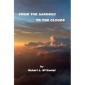 From the Sandbox to the Clouds