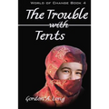 The Trouble with Tents