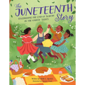 The Juneteenth Story: Celebrating the End of Slavery in the United States