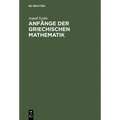 Anfänge Der Griechischen Mathematik