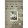 An Execution in the Family: One Son's Journey