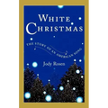 White Christmas: The Story of an American Song