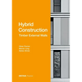 Hybrid Structures - External Timber Walls: Hybrid Design: Eco-Efficient + Economic
