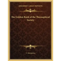 The Golden Book of the Theosophical Society