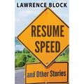 Resume Speed and Other Stories