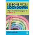 Lessons from Lockdown: The Educational Legacy of Covid-19