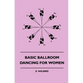 Basic Ballroom Dancing For Women