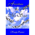 Freedom In My Soul