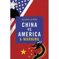 China Vs America: A Warning