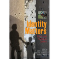 Identity Matters: Ethnic and Sectarian Conflict