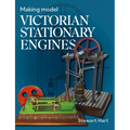 Making Model Victorian Stationary Engines