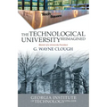 Technological Univ Reimagined