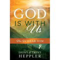 God Is with Us