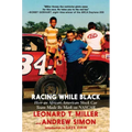 Racing While Black: How an African-American Stock Car Team Made Its Mark on NASCAR